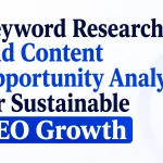 Keyword Research and Content Opportunity Analysis for Sustainable SEO Growth by Elizabeth SEO helping businesses identify search opportunities and build effective content strategies.